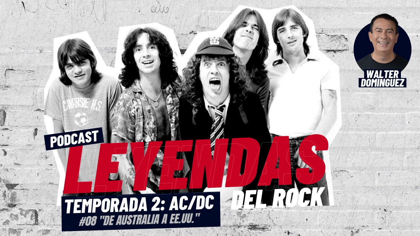 Leyendas del Rock / E08 De Australia a Estados Unidos